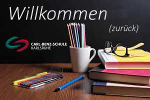 Willkommen (zurück) an der Carl-Benz-Schule