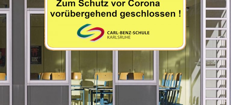 Schule zum Schutz vor Corona vorrübergehend geschlossen